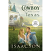 The Cowboy Who Loved Texas: Enemies to Lovers Romance & Small Town Saga