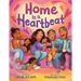 Home Is a Heartbeat