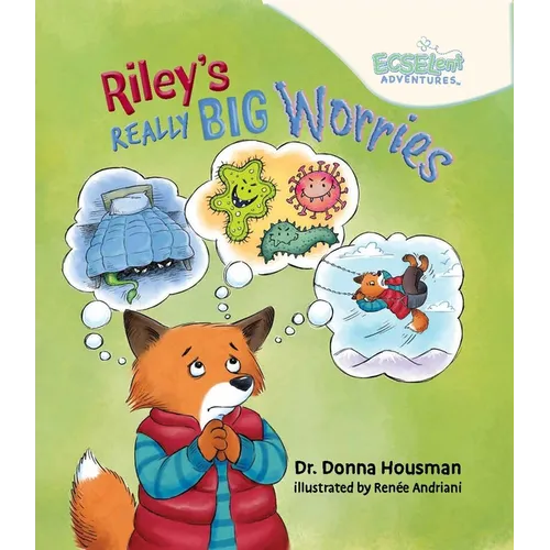 Riley's Really Big Worries