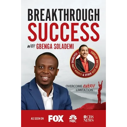 Breakthrough Success with Gbenga Solademi