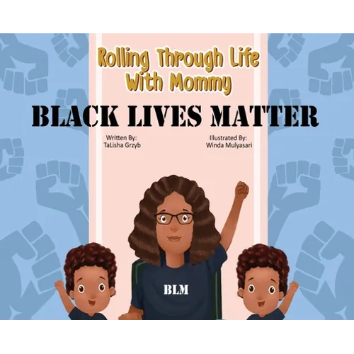 Rolling Through Life With Mommy: Black Lives Matter