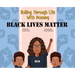 Rolling Through Life With Mommy: Black Lives Matter