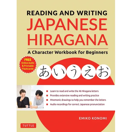 Reading and Writing Japanese Hiragana: A Character Workbook for Beginners (Online Audio & Printable Flashcards)
