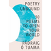 Poetry Unbound: 50 Poems to Open Your World
