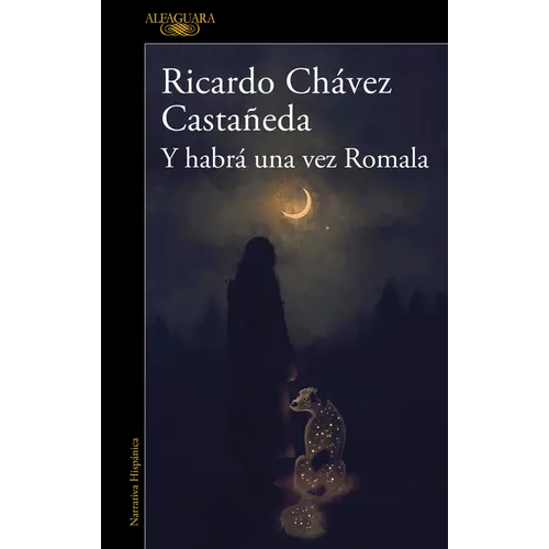 Y Habrá Una Vez Romala / And There Will Be a Time, Romala