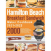 Hamilton Beach Breakfast Sandwich Maker Cookbook 2021-2022: 2000-Day Easy, Vibrant & Mouthwatering Sandwich, Omelet and Burger Recipes to Boost Your E