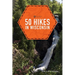 50 Hikes in Wisconsin