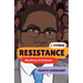 Resistance: My Story of Activism