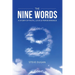 The Nine Words: A Story of Faith, Love & Perseverance