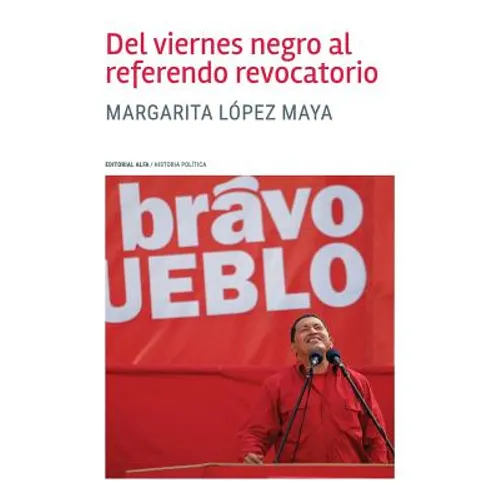Del viernes negro al referendo revocatorio
