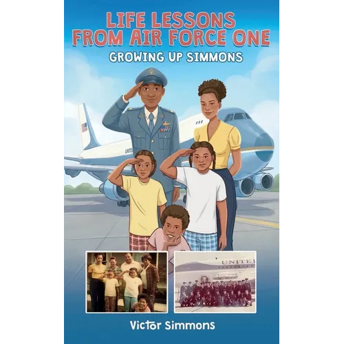 Life Lessons From Air Force One: Growing Up Simmons