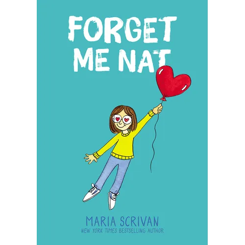 Forget Me Nat: A Graphic Novel (Nat Enough #2): Volume 2