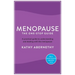 Menopause: The One-Stop Guide