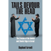 Tails Devour the Head