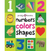 First 100 Numbers, Colors, Shapes: A Padded Book--Perfect for Little Hands to Hold