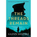 The Threads Remain