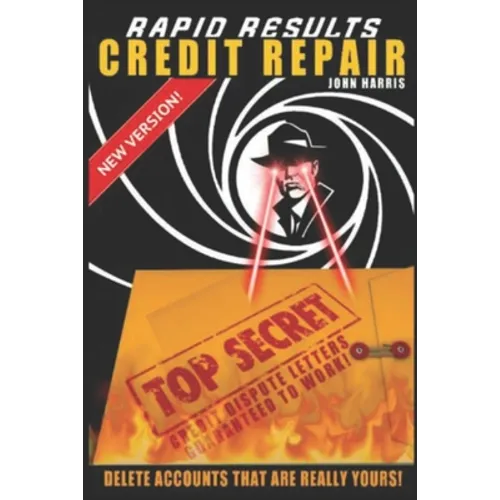 Credit Repair: Rapid Results Credit Repair Letter Dispute System