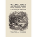 Walter Alley and Related Families of The Tennessee Valley: A Collection of Genealogies