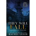 They Will Fall