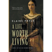 A Life Worth Living