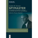 Spymaster: The Memoirs of Gordon M. Stewart, CIA Station Chief in Cold War Germany