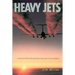 Heavy Jets: A Novel of Airlift Pilots During the Early Years of Jet Transports