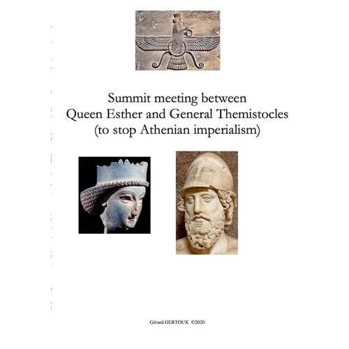 Summit meeting between Queen Esther and General Themistocles (to stop Athenian imperialism)