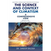 The Science and Context of Climatism: A COMPREHENSIVE VIEW Can we protect ourselves against overheating or solar cooling? From Coal to Tide Entropy an