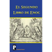 El Segundo Libro de Enoc: El Libro de Los Secretos de Enoc