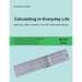 Calculating in Everyday Life: slide rules, tables, calculators and other mathematical devices