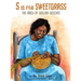 S is for Sweetgrass: The ABCs of Gullah-Geechee