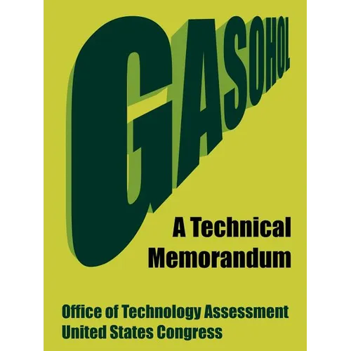 Gasohol: A Technical Memorandum