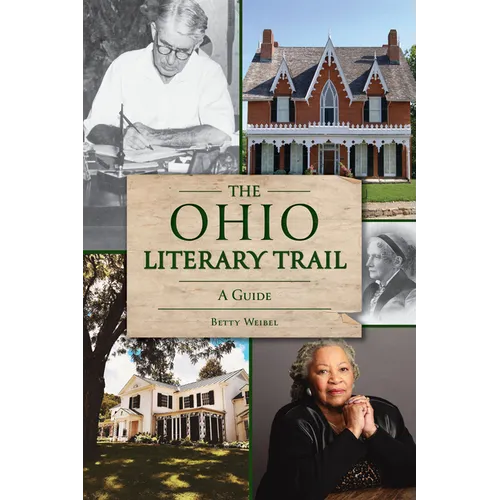 The Ohio Literary Trail: A Guide