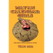 Mayan Calendar Girls: The Great Meso-American Novel