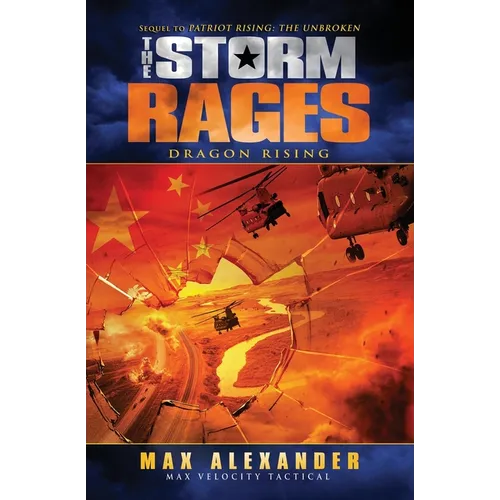 The Storm Rages: Dragon Rising