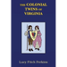 The Colonial Twins of Virginia with Study Guide