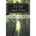 TCM and You: Just what you need to know about Traditional Chinese Medicine