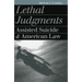 Lethal Judgments: Assisted Suicide and American Law