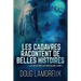 Les Cadavres Racontent de Belles Histoires