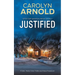 Justified: An absolutely addictive gripping mystery thriller