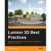 Lumion3D Best Practices