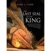 The Last Seal of the King