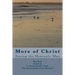More of Christ: From "The Stewardship of the Mystery" by T. Austin-Sparks
