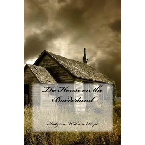 The House on the Borderland