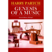 Genesis of a Music: An Account of a Creative Work, Its Roots, and Its Fulfillments, Second Edition