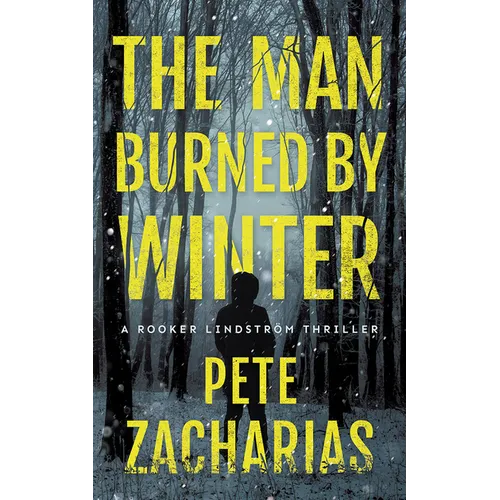 The Man Burned by Winter
