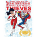 Aristocratic Xtraterrestrial Time-Traveling Thieves: The Complete Collection