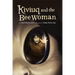 Kiviuq and the Bee Woman