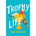 Trophy Life
