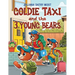 Goldie TAXI and the 3 Young Bears